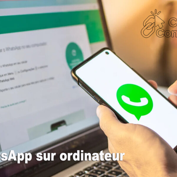 WhatsApp sur ordinateur : Guide complet pour rester connecté facilement